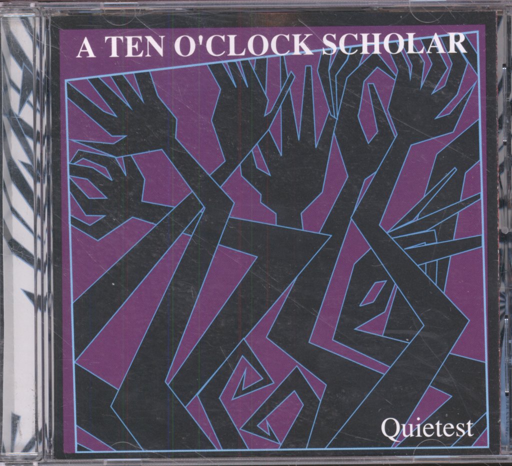 A Ten O'Clock Scholar - Quietest - Cd