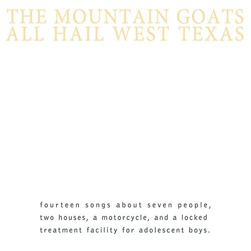 Mountain Goats - All Hail West Texas (Remastered) - Cd