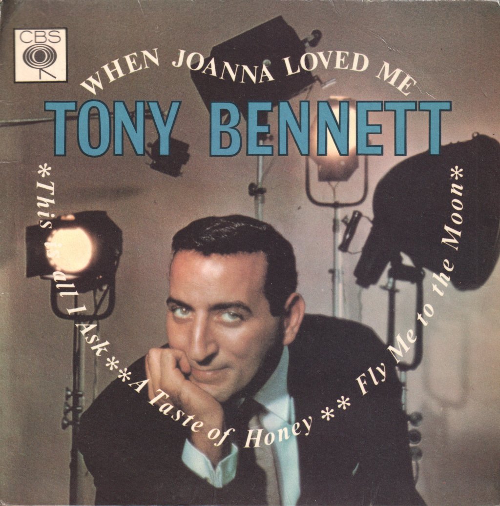 Tony Bennett - When Joanna Loved Me - 7 Inch