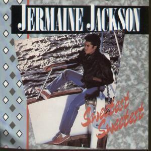 Jermaine Jackson - Sweetest Sweetest - 7 Inch