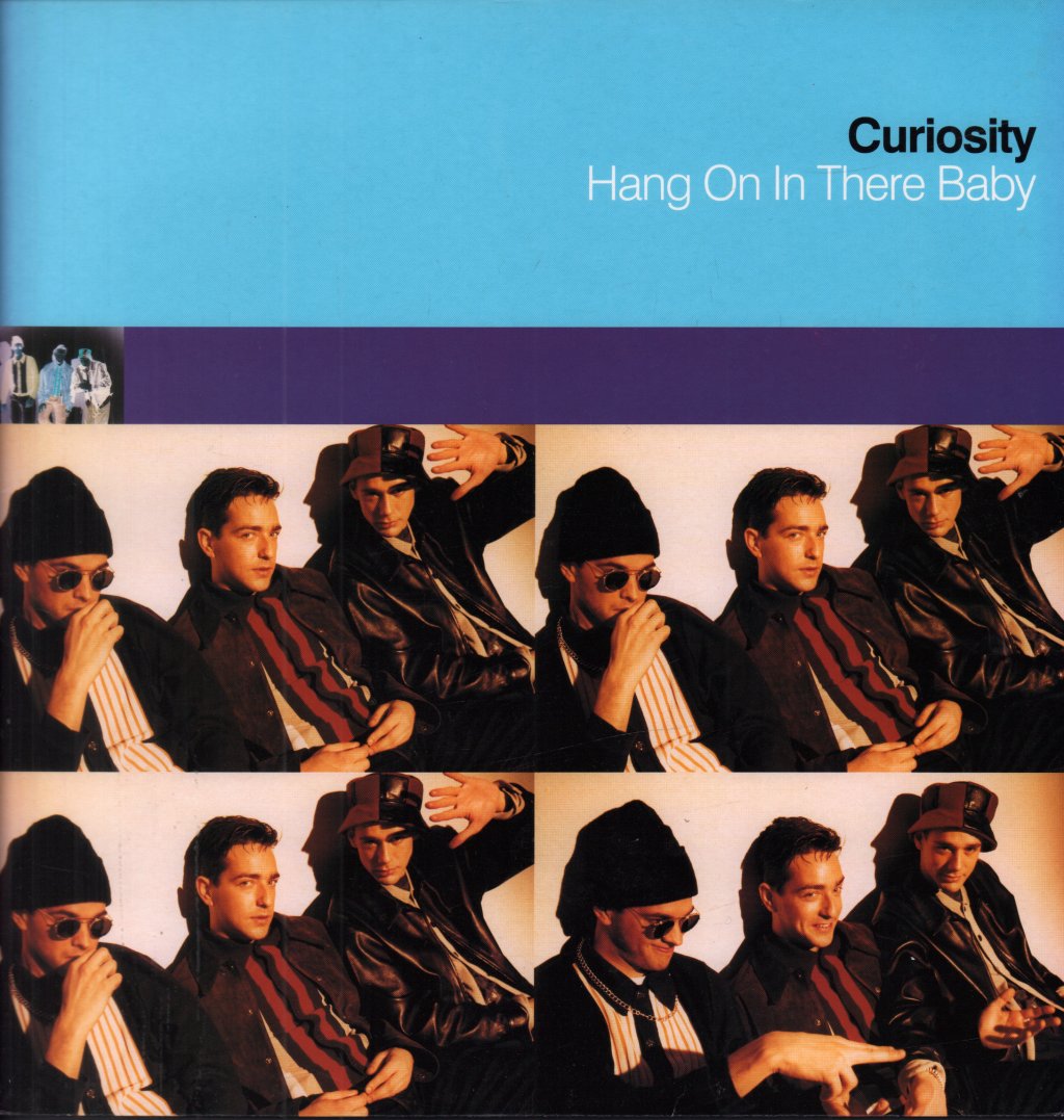 Curiosity - Hang On In There Baby - 12 Inch