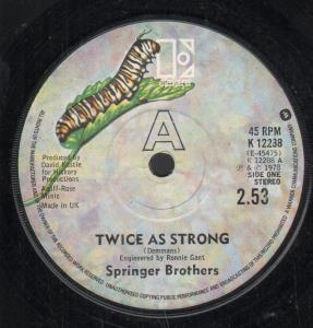 Springer Brothers - Twice As Strong - 7 Inch