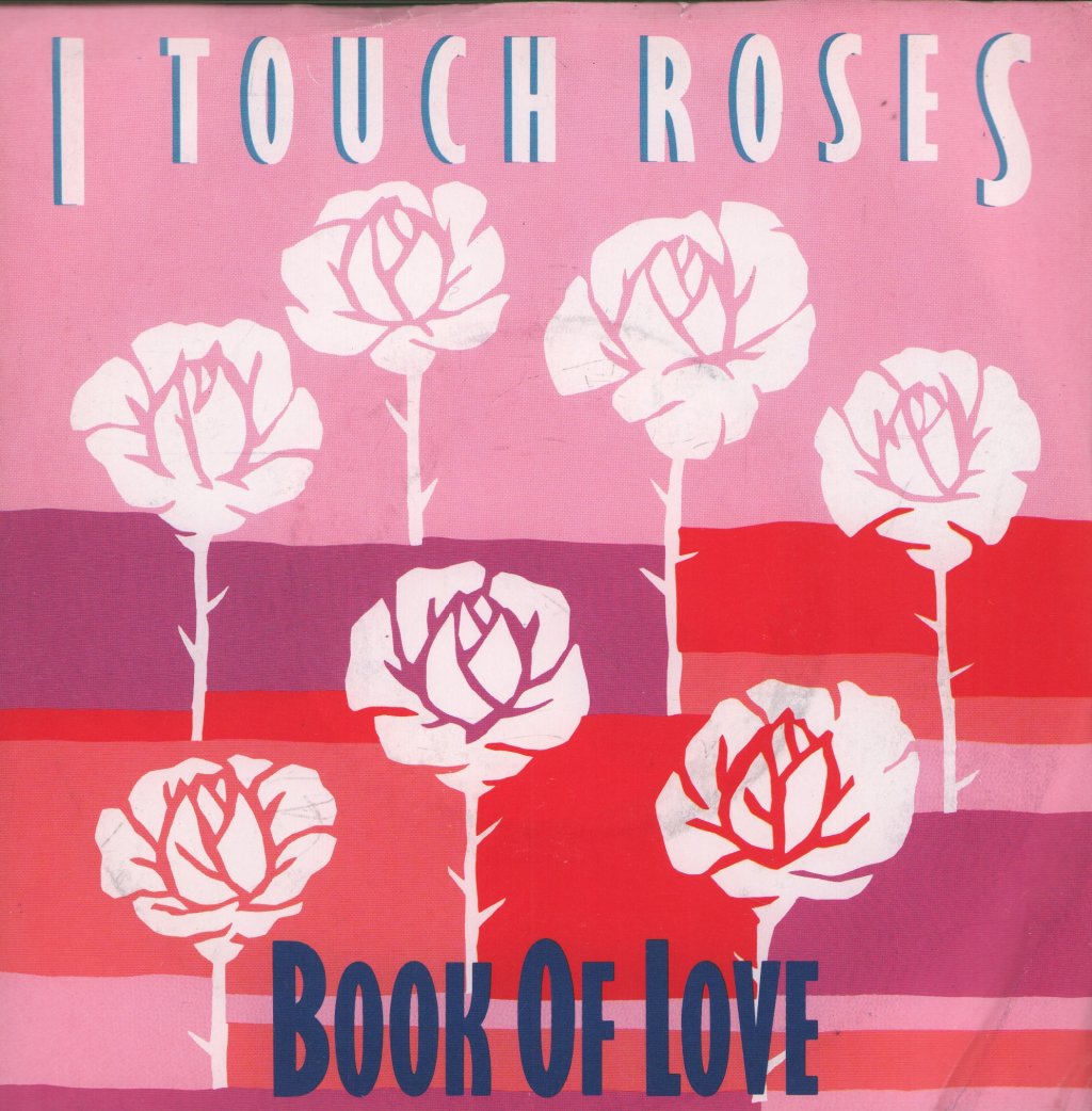Book Of Love - I Touch Roses - 7 Inch