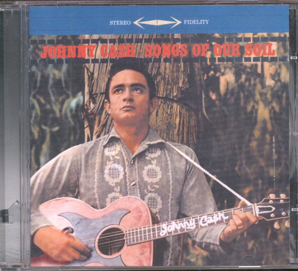 Johnny Cash - Songs Of Our Soil - Cd