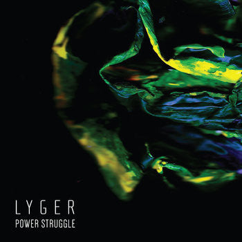 Lyger - Power Struggle - Cdr