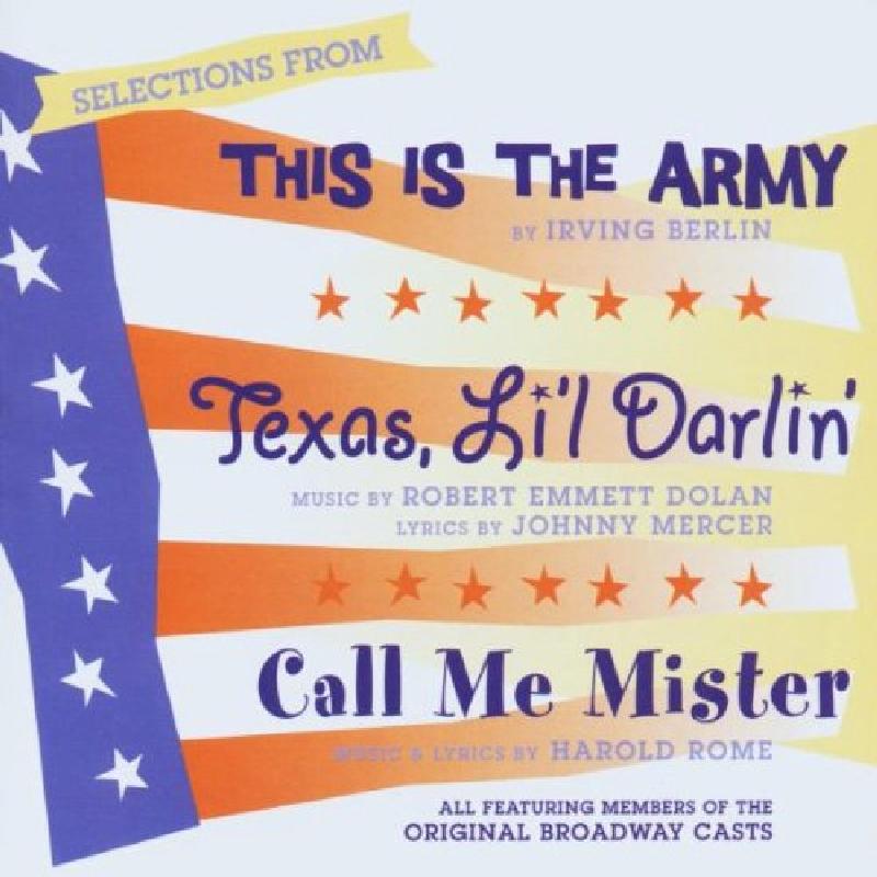 Original Soundtrack - Selections From: This Is the Army / Texas, Li'l Darlin' / Call Me Mister - Cd