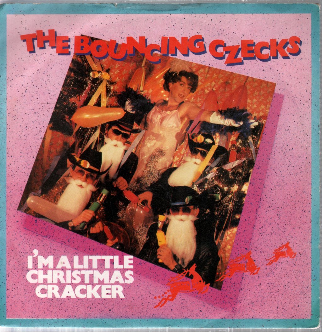 Bouncing Czecks - I'm A Little Christmas Cracker - 7 Inch