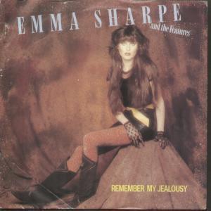 Emma Sharpe And The Features - Remember My Jealousy - 7 Inch