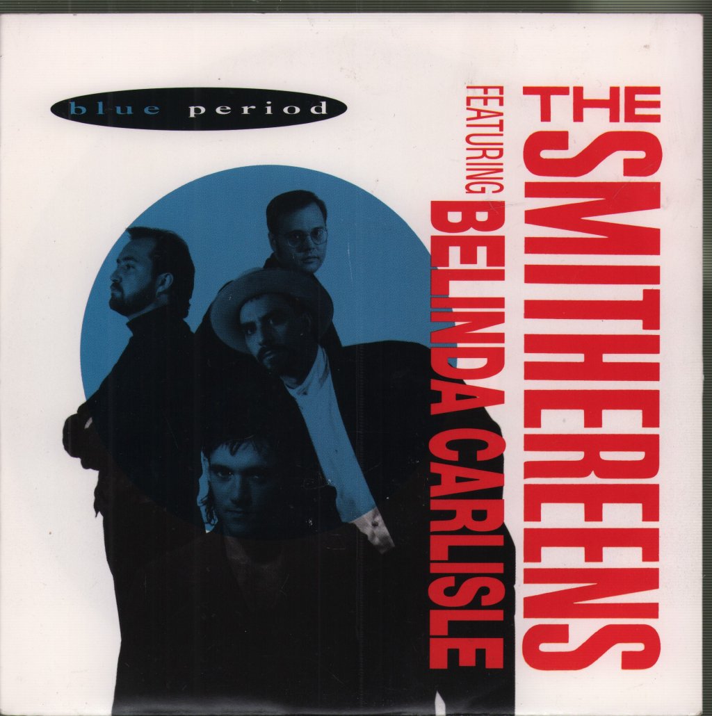 Smithereens Featuring Belinda Carlisle - Blue Period - 7 Inch