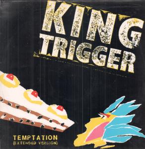 King Trigger - Temptation - 12 Inch