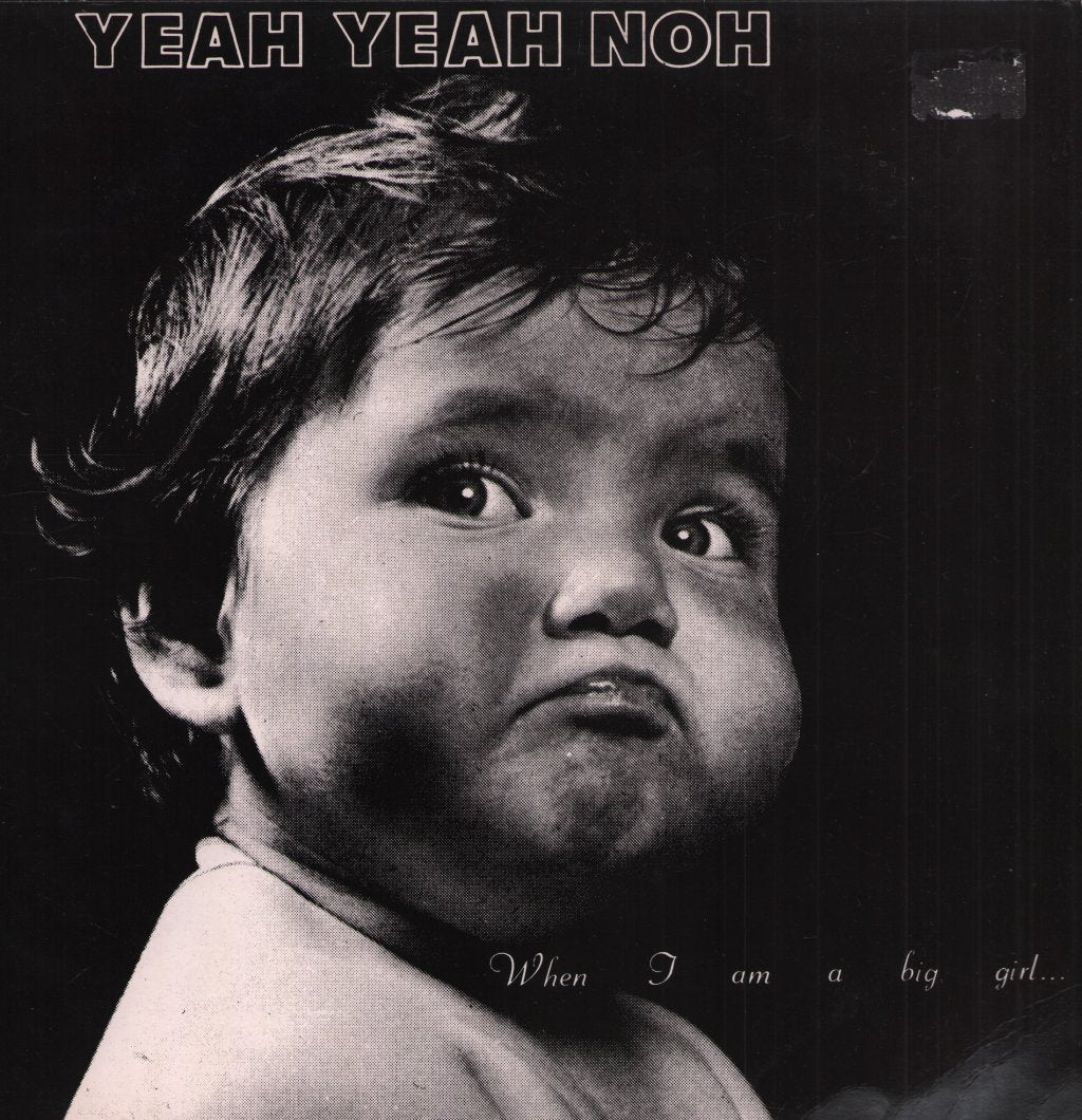 Yeah Yeah Noh - When I Am A Big Girl - 12 Inch