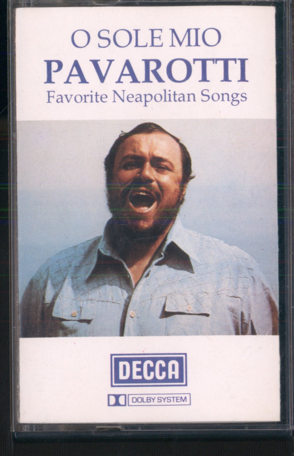 Luciano Pavarotti - O Sole Mio Favourite Neapolitan Songs - Cassette