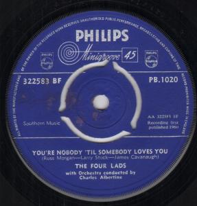 Four Lads - You're Nobody 'Til Somebody Loves You - 7 Inch