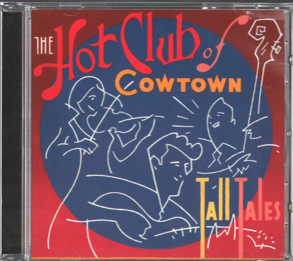 Hot Club Of Cowtown - Tall Tales - Cd