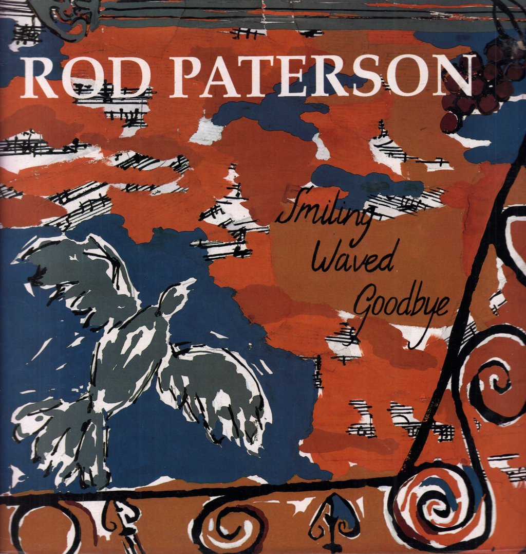 Rod Paterson - Smiling Waved Goodbye - Lp