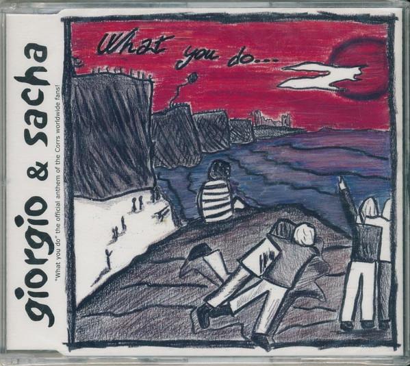 Giorgio And Sacha - What You Do... - Cd
