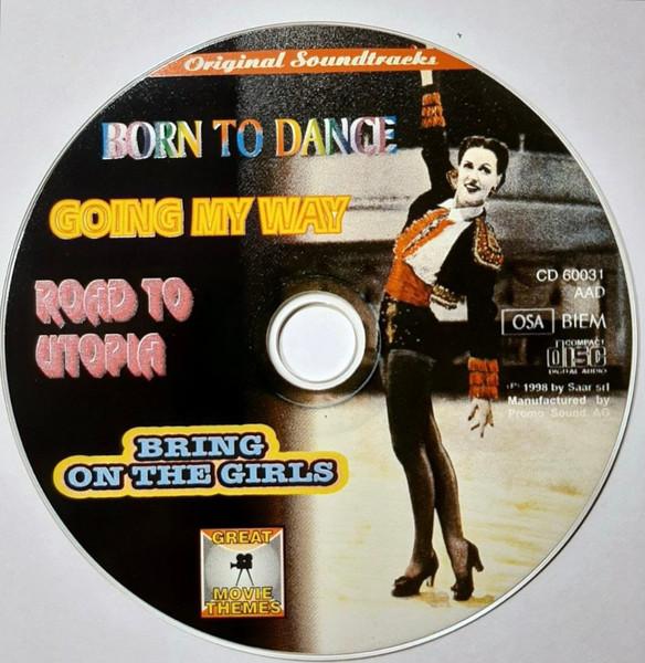 Various Artists - Born To Dance / Going My Way / Road To Utopia / Bring On The Girls - Cd