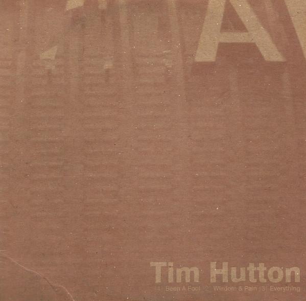 Tim Hutton - Been A Fool - Cd