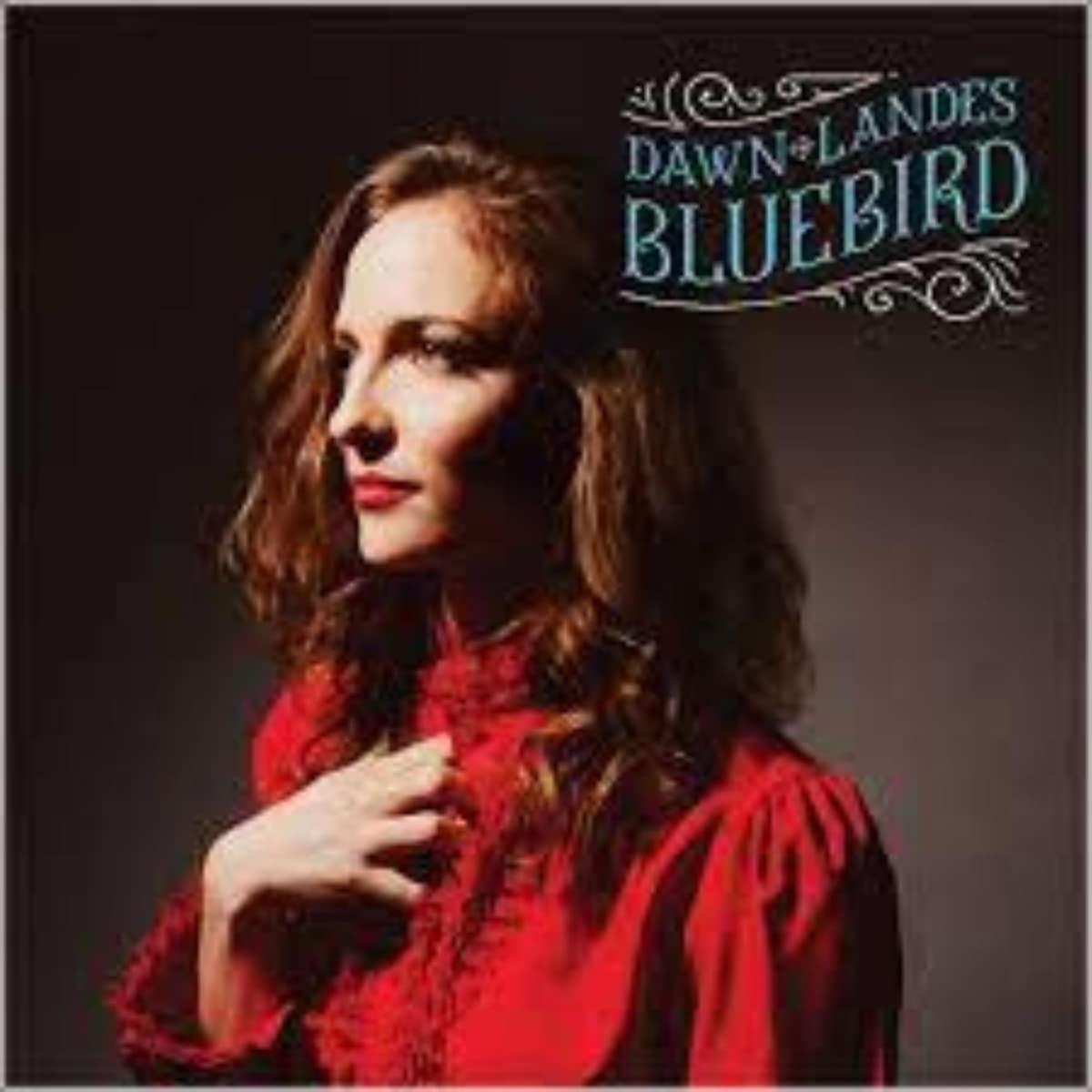 Dawn Landes - Bluebird - 10th Anniversary Edition - Cd