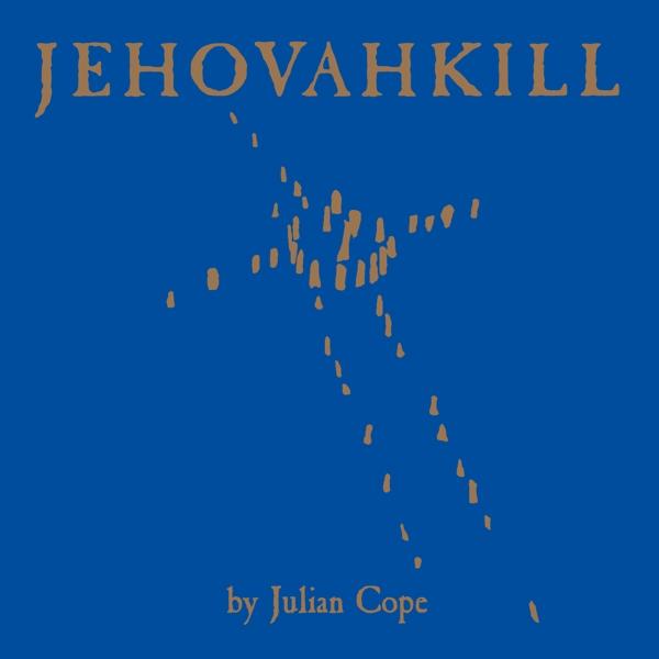 Julian Cope - Jehovahkill - Double Cd