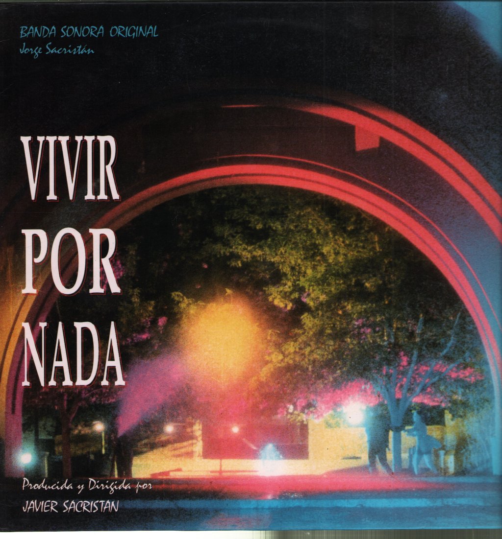 Jorge Sacristan - Vivir Por Nada (Banda Sonora Original) - Lp