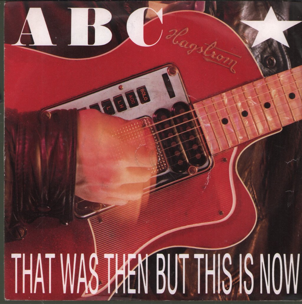 ABC - That Was Then But This Is Now - 7 Inch