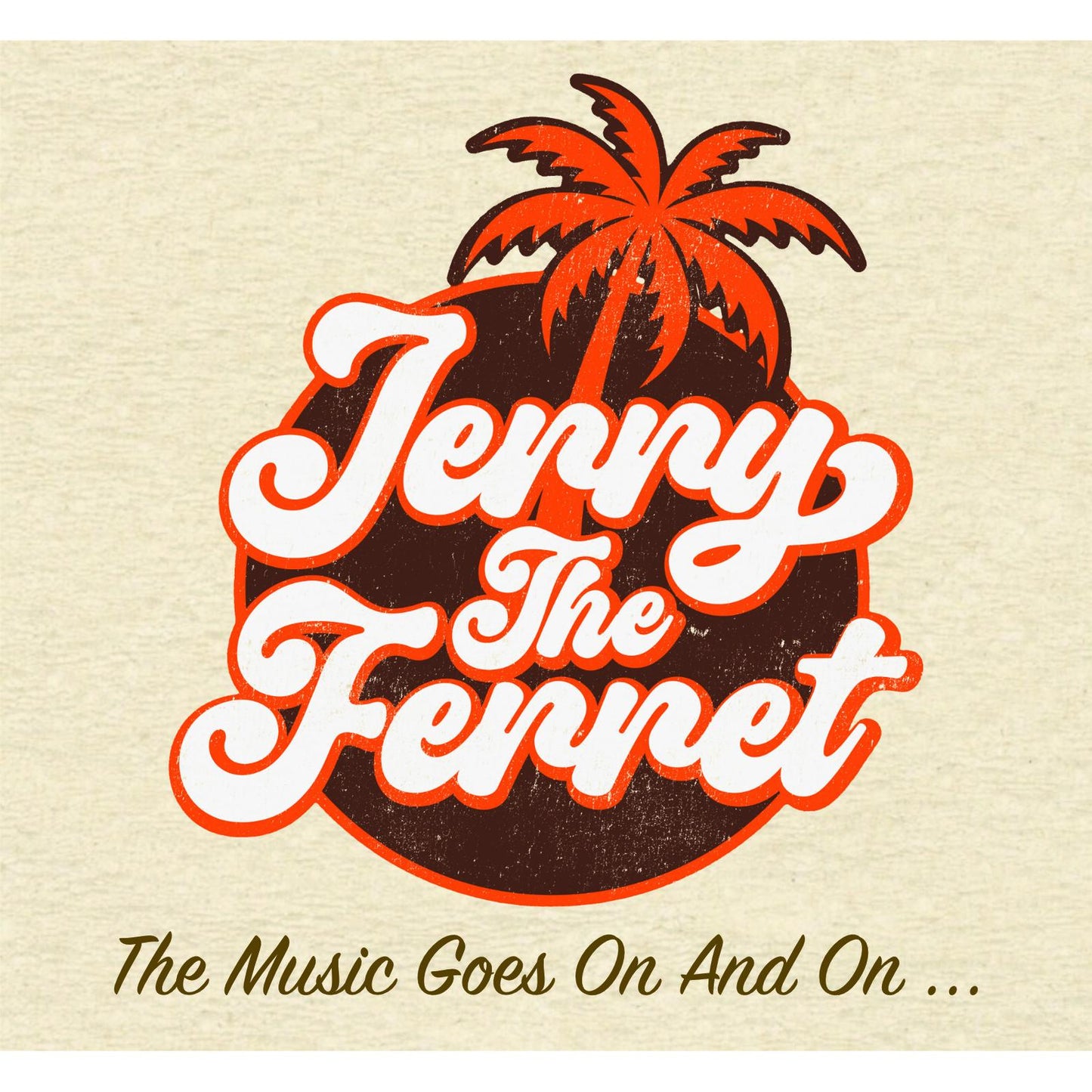 Jerry The Ferret - Music Goes On and On - Cd