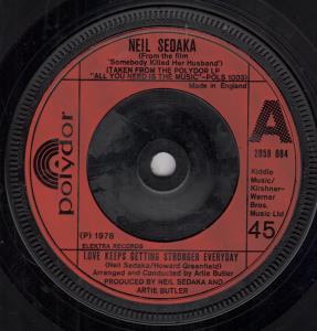 Neil Sedaka - Love Keeps Getting Stronger Everyday - 7 Inch