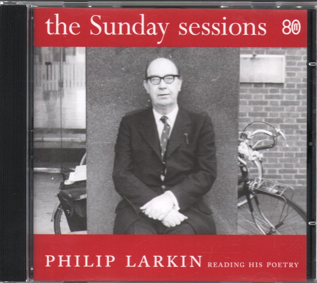 Philip Larkin - Sunday Sessions - Philip Larkin Reading His Poetry - Cd