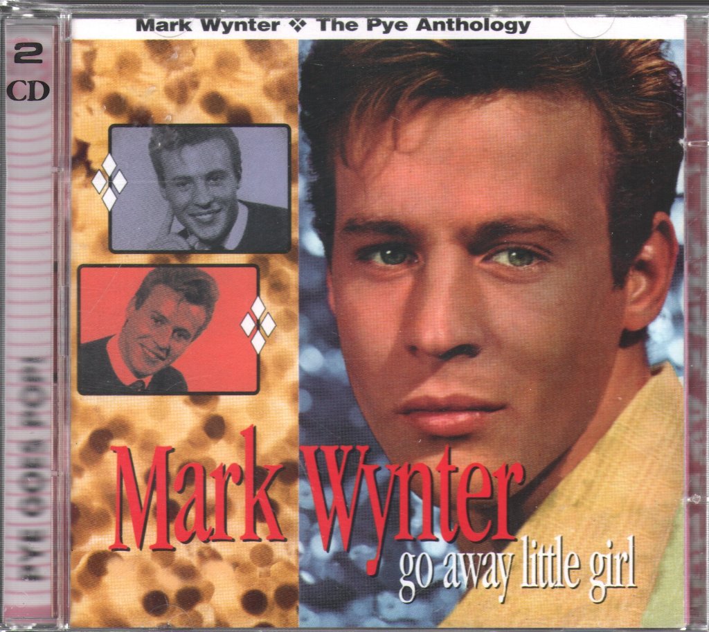 Mark Wynter - Go Away Little Girl - The Pye Anthology - Double Cd