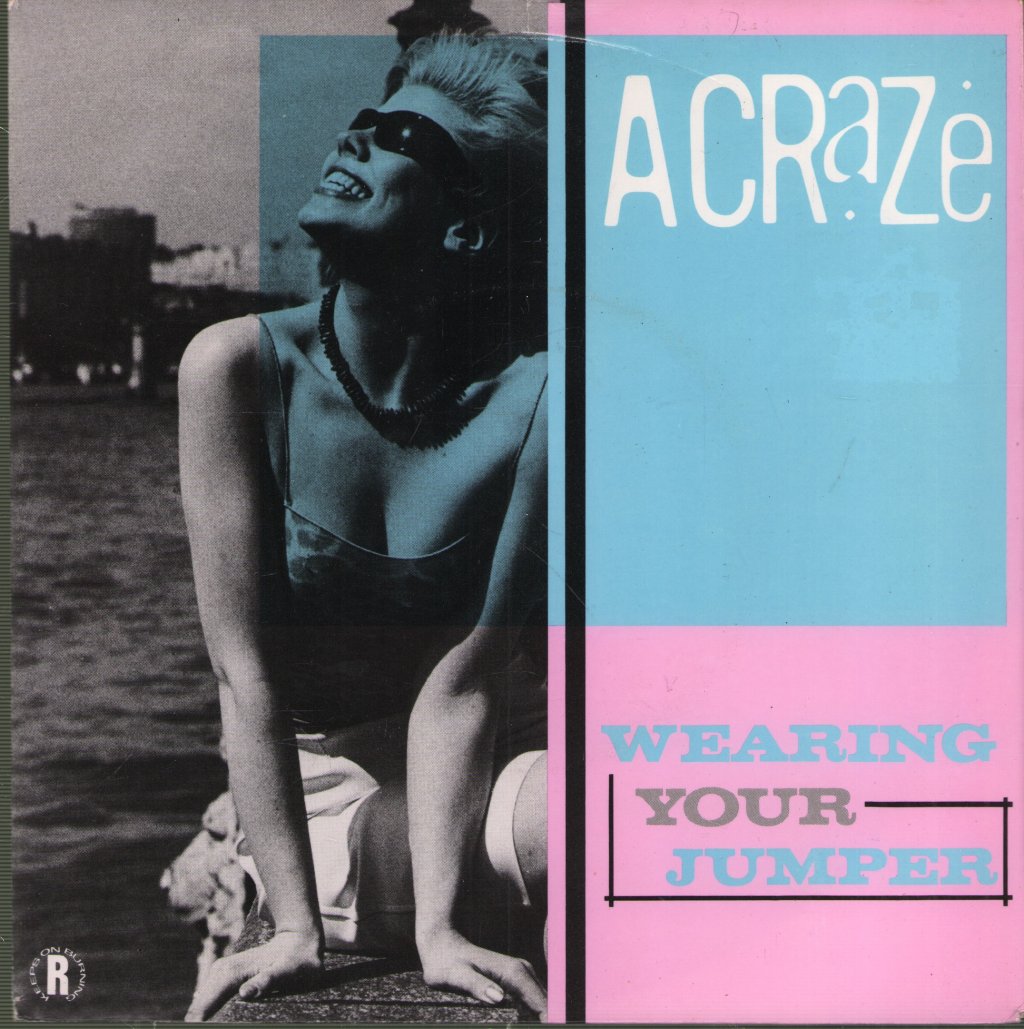 A Craze - Wearing Your Jumper - 7 Inch
