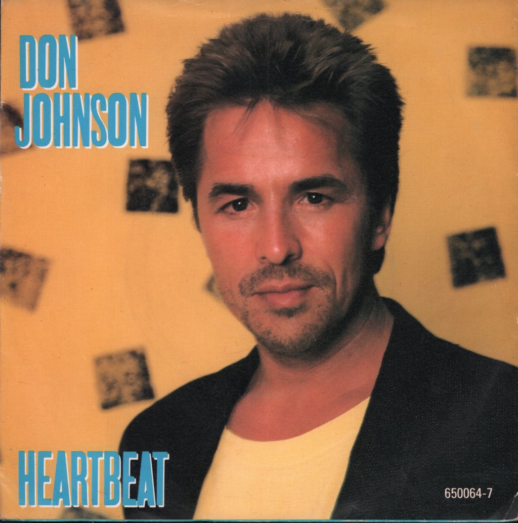 Don Johnson - Heartbeat - 7 Inch
