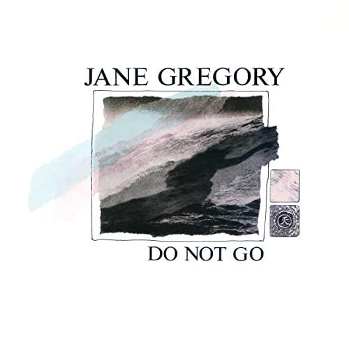 Jane Gregory - Do Not Go - Lp