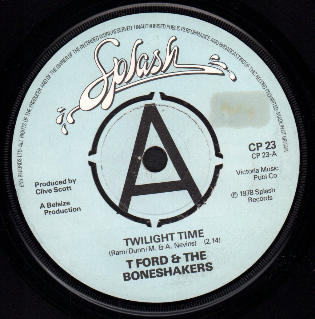 T-Ford And The Boneshakers - Twilight Time - 7 Inch