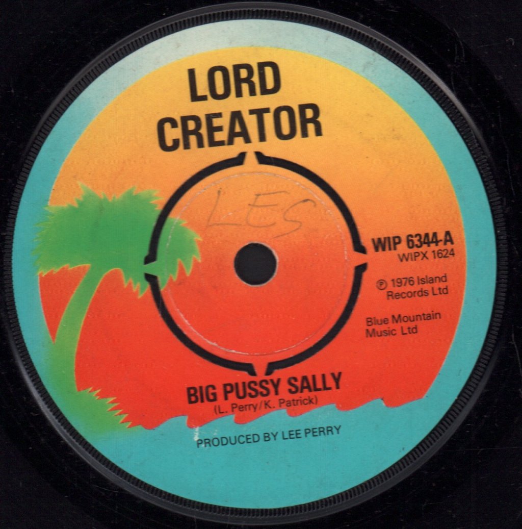 Lord Creator - Big Pussy Sally - 7 Inch