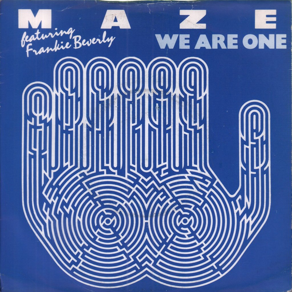 Maze Featuring Frankie Beverly - We Are One - 7 Inch