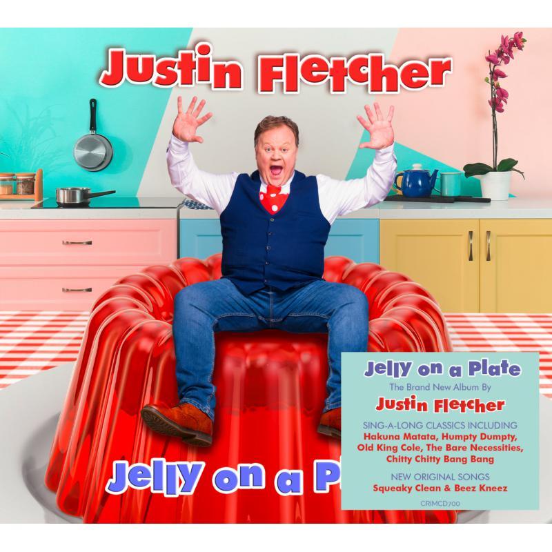 Justin Fletcher - Justin Fletcher: Jelly On A Plate - Cd