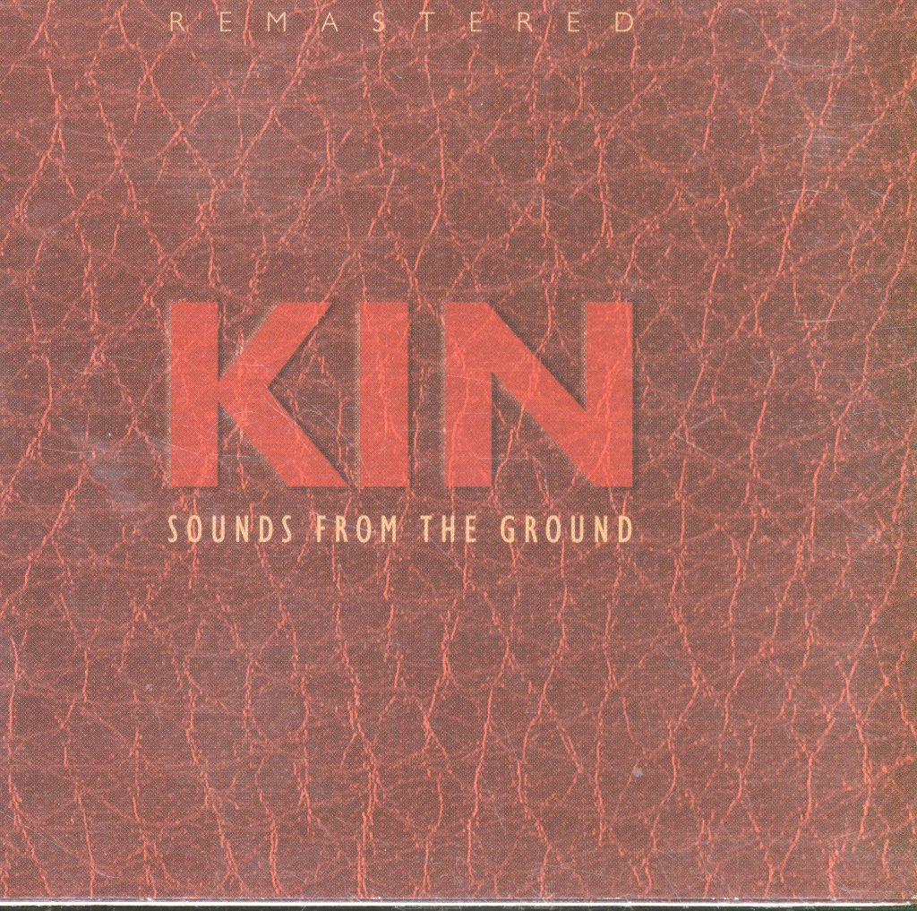 Sounds From The Ground - Kin - Cd