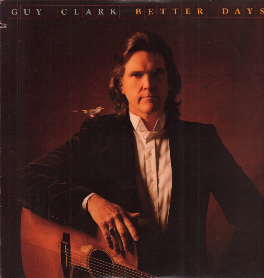 Guy Clark - Better Days - Lp