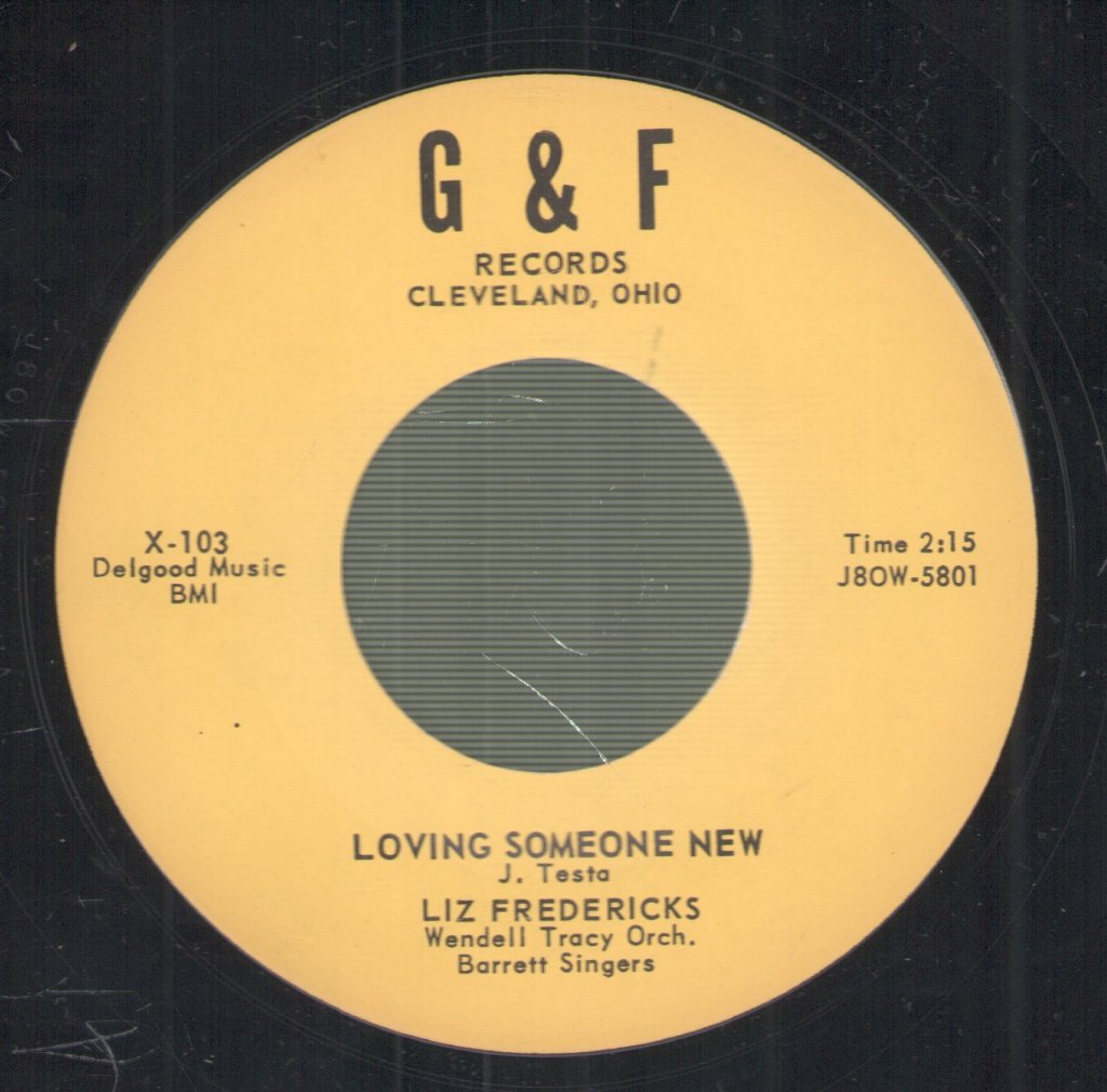 Liz Fredericks - Loving Someone New - 7 Inch