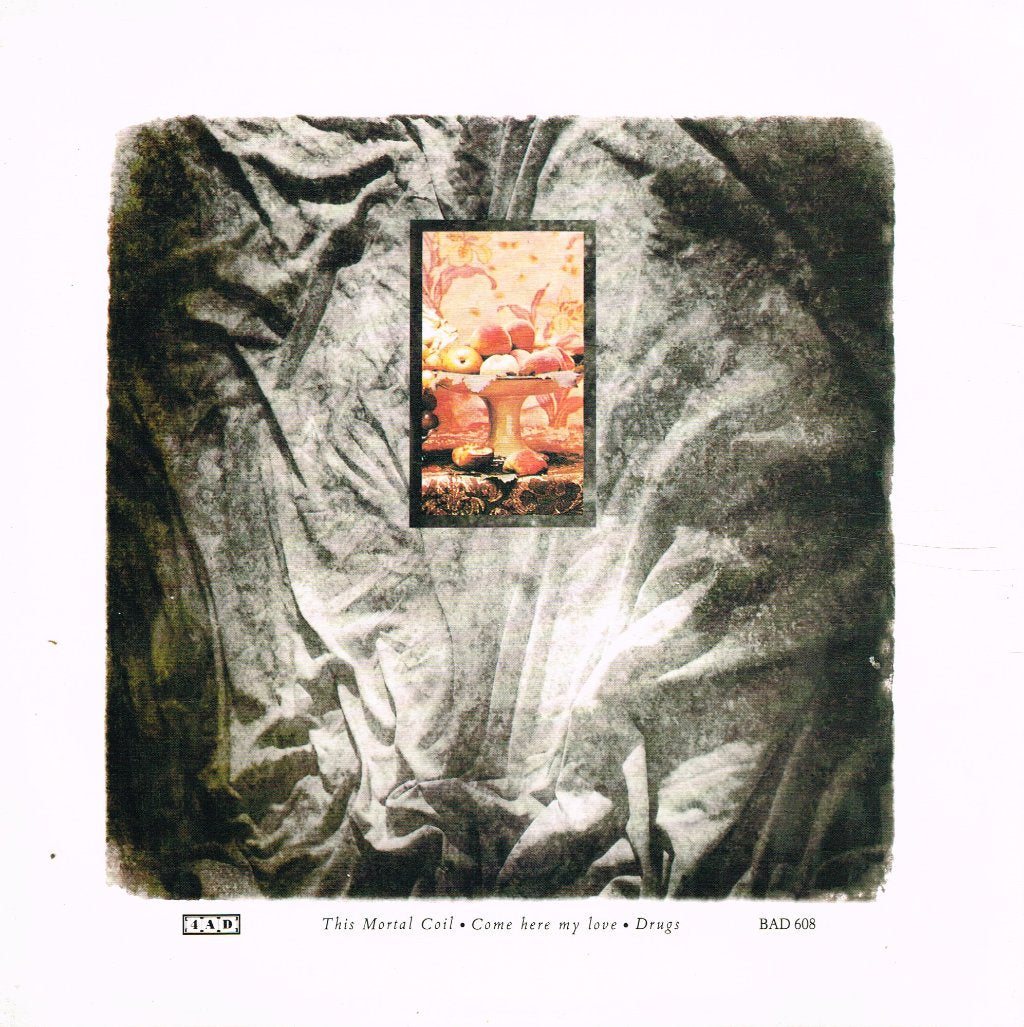 This Mortal Coil - Come Here My Love / Drugs - 10 Inch