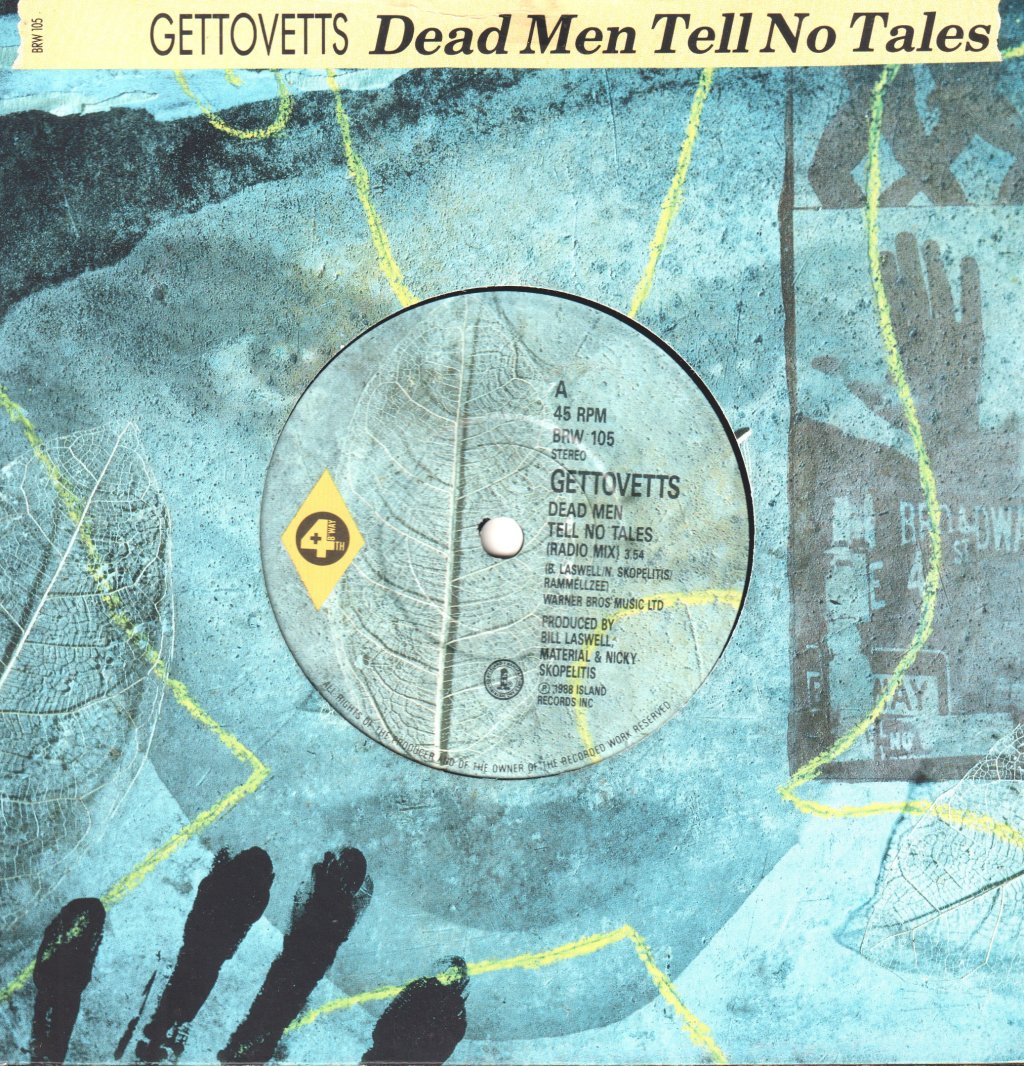 Gettovetts - Dead Men Tell No Tales - 7 Inch