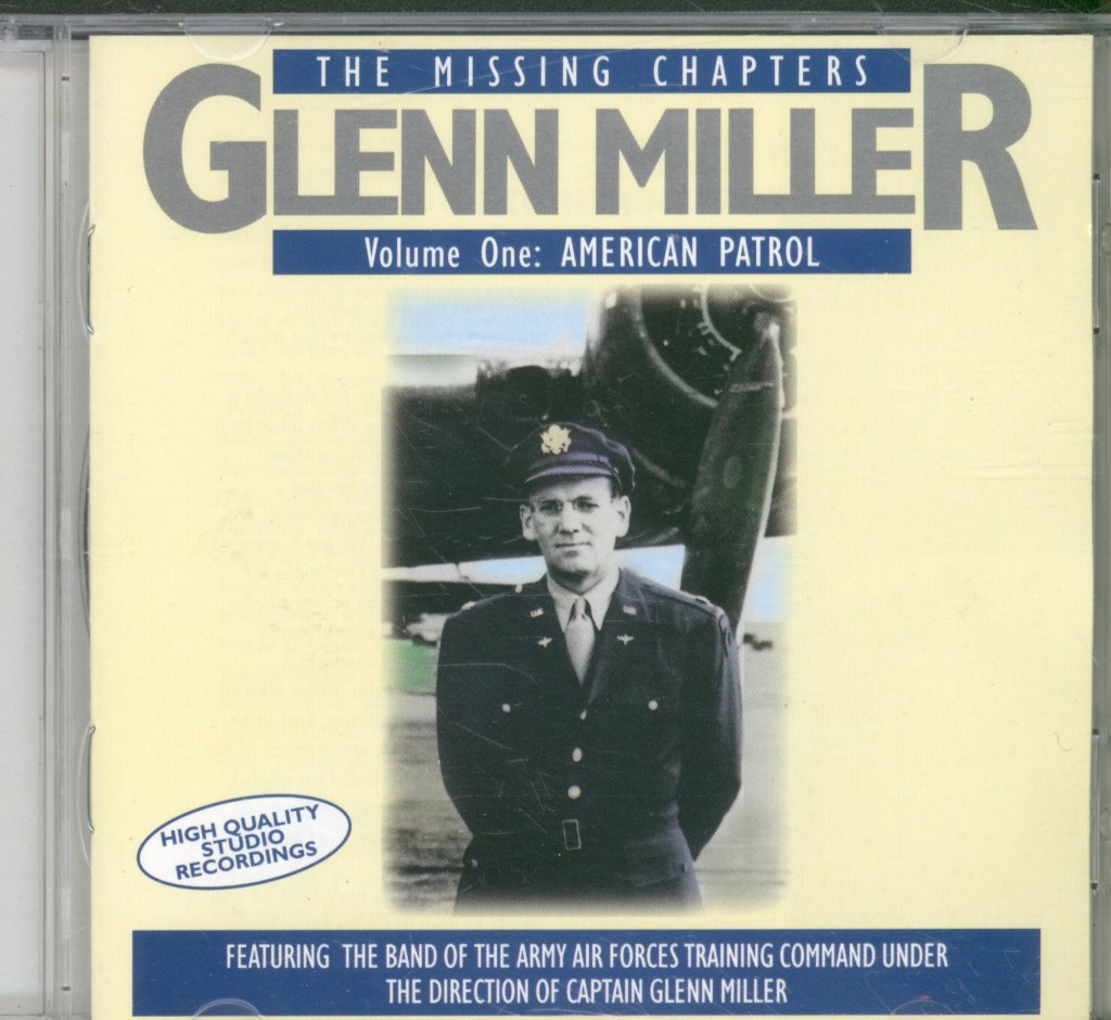 Glenn Miller - Missing Chapters, Volume One: American Patrol - Double Cd