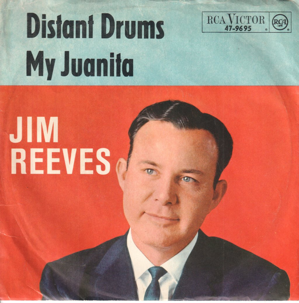 Jim Reeves - Distant Drums / My Juanita - 7 Inch