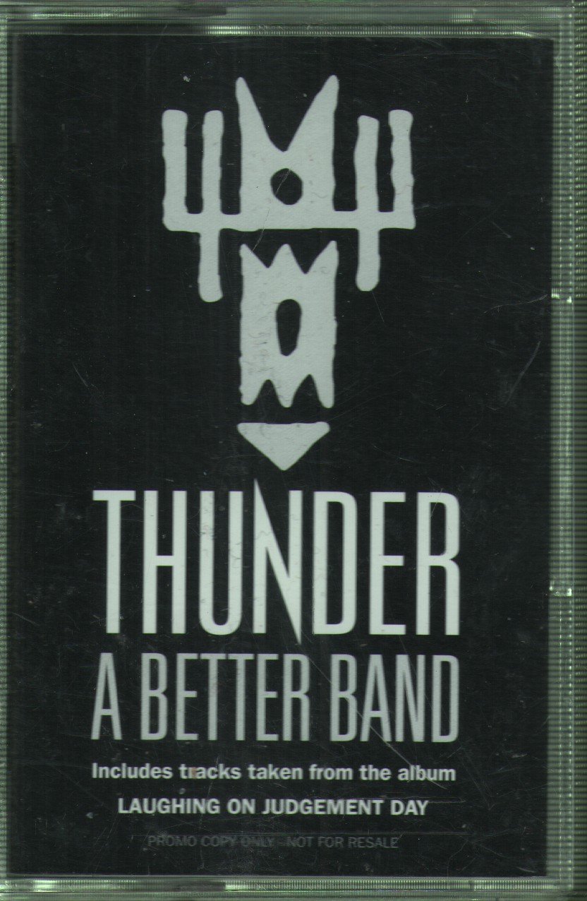 Thunder - A Better Band - Cassette