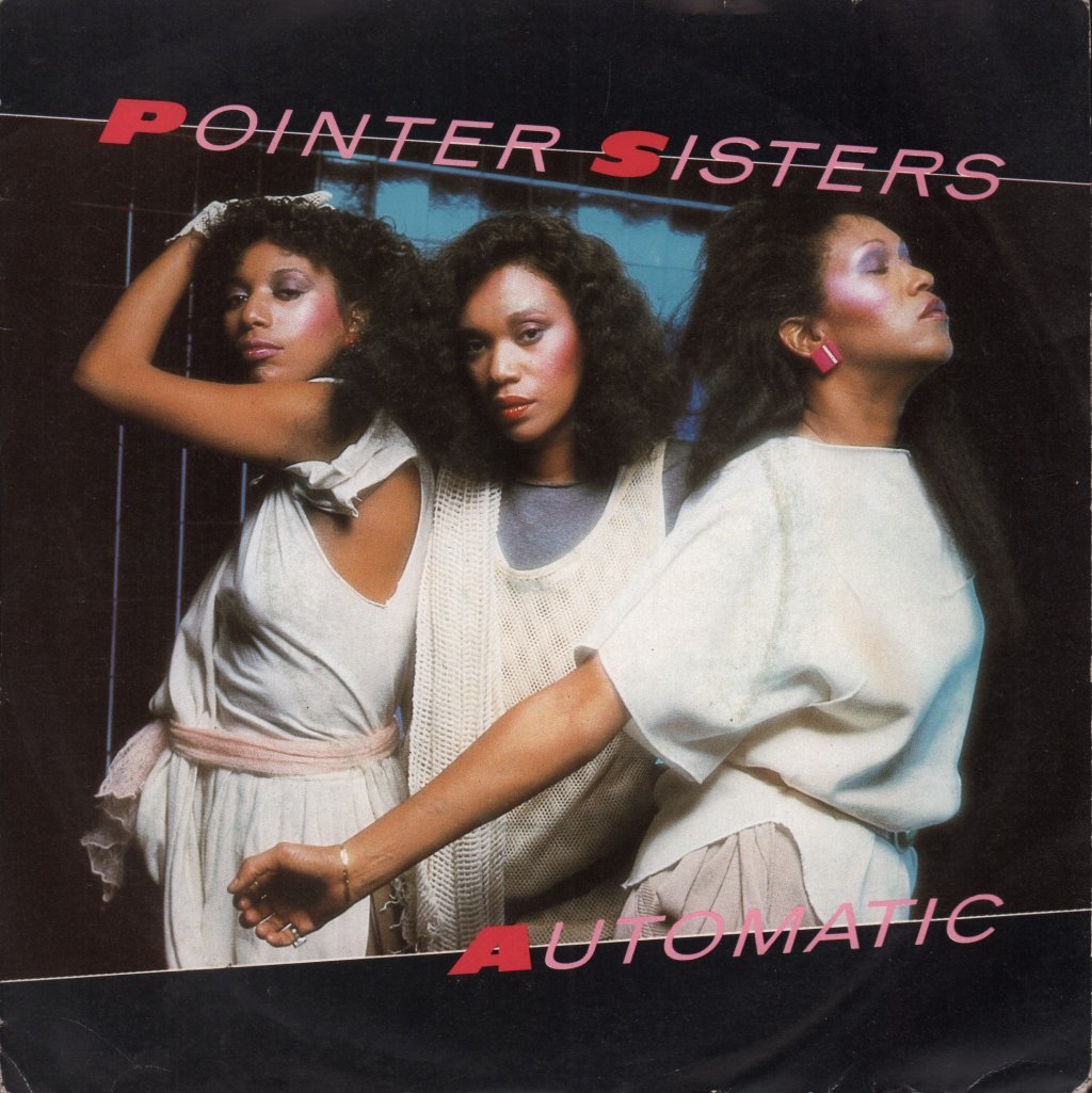 Pointer Sisters - Automatic - 7 Inch