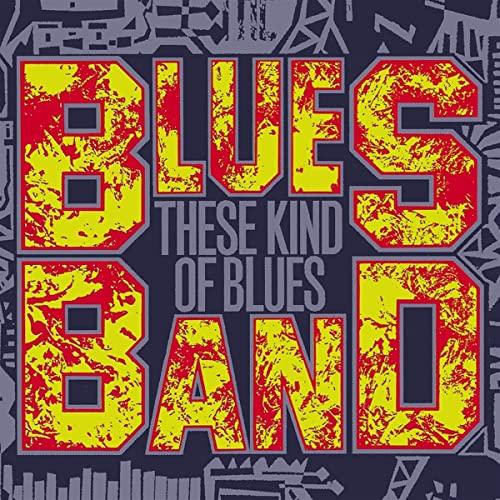Blues Band - These Kind of Blues - Cd