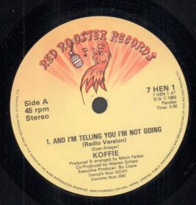 Koffie - And I'm Telling You I'm Not Going - 7 Inch