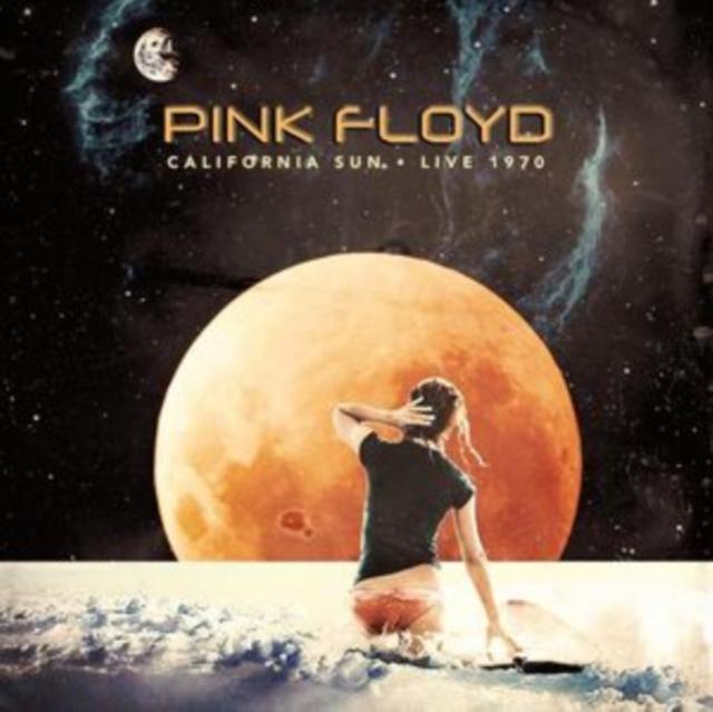 Pink Floyd - California Sun - Live 1970 - Double Cd