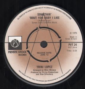 Trini Lopez - Somethin' 'Bout You Baby I Like - 7 Inch